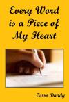 Every Word Is A Piece of My Heart