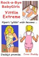 Rock-a-Bye BabyGirls: Yittlin Extreme
