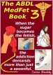 The ABDL MedFet Book 3