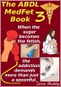 The ABDL MedFet Book 3